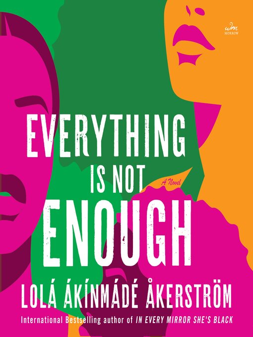 Cover image for Everything Is Not Enough